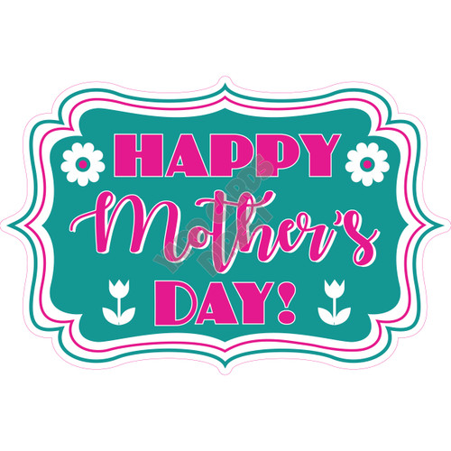 Statement - Happy Mothers Day - Teal & Hot Pink - Style A - Yard Card