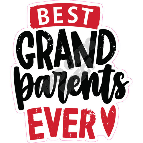 Statement - Best Grandparents Ever - Style A - Yard Card