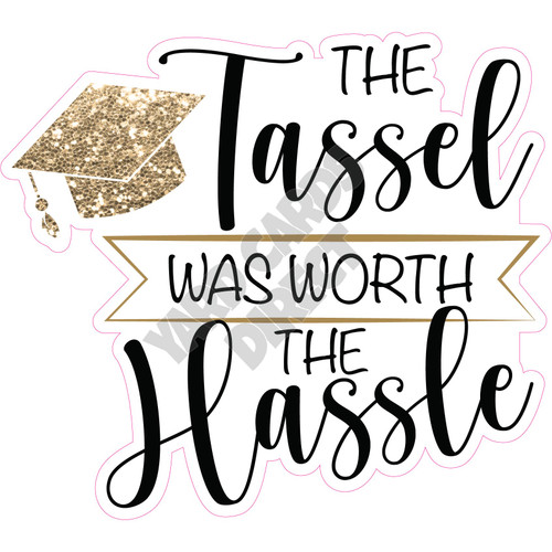 Statement - The Tassel was Worth the Hassle - Chunky Glitter Old Gold - Style A - Yard Card