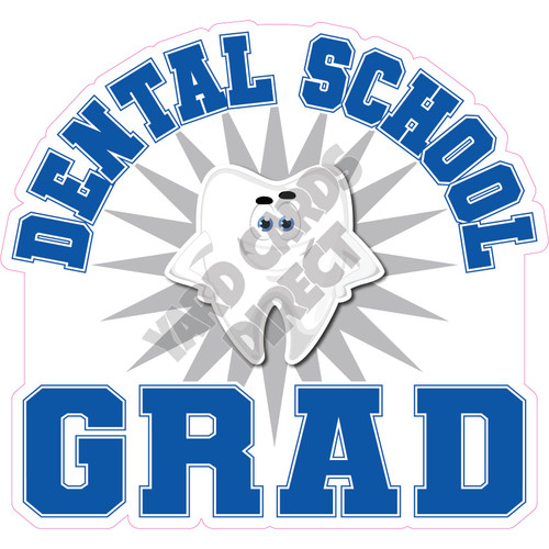 Dental School Grad - Style A - Yard Card