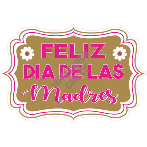 Statement - Feliz Dia De Las Madres - Old Gold & Hot Pink - Style A - Yard Card