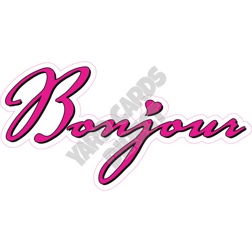Statement - Bonjour - Hot Pink - Style A - Yard Card