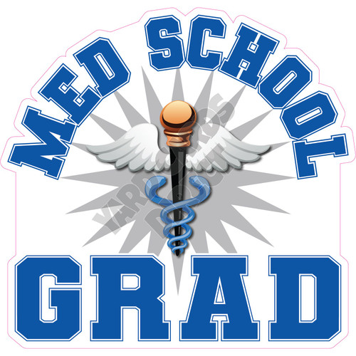 Med School Grad - Medium Blue - Style A - Yard Card