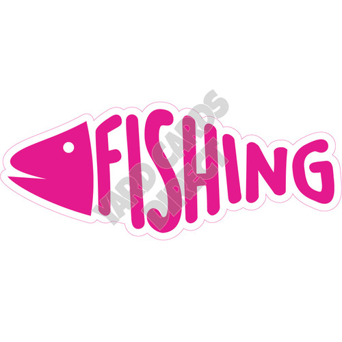 Statement - Fishing - Hot Pink - Style A - Yard Card