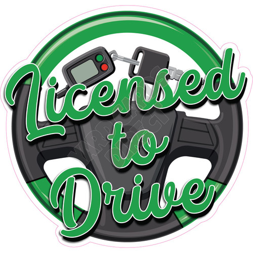 Statement - Licensed To Drive - Medium Green - Style A - Yard Card