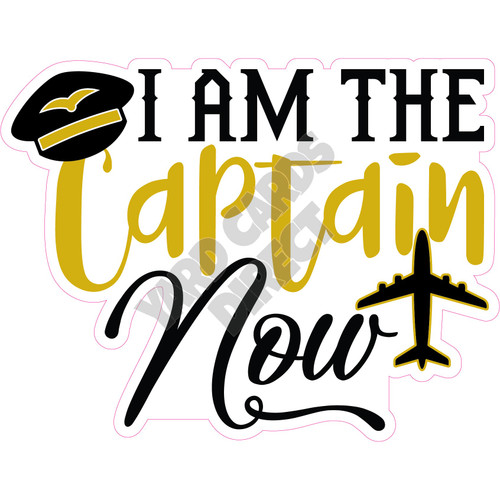 Statement - I Am The Captain Now - Style A - Yard Card