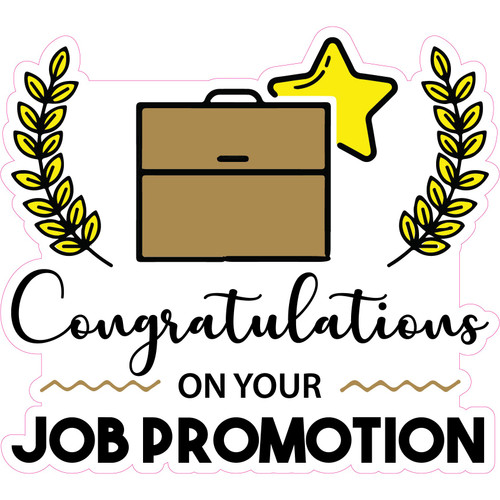 Statement - Congratulations On Your Job Promotion - Style A - Yard Card