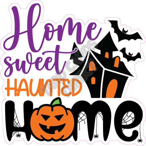 Statement - Home Sweet Haunted Home - Style A - Yard Card