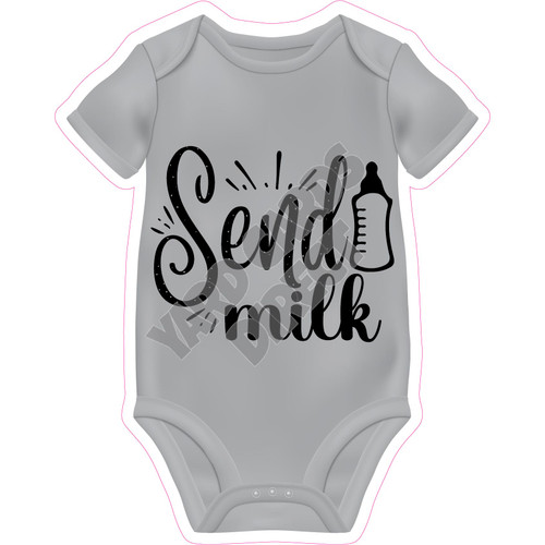 Baby Onesie Statement - Send Milk - Style A - Yard Card