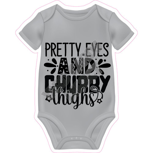 Baby Onesie Statement - Pretty Eyes And Chubby Thighs - Style A - Yard Card