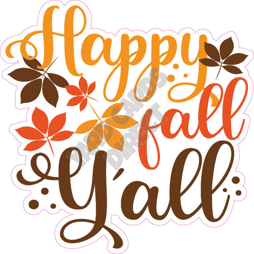 Happy Fall Y'all Statement - Style A - Yard Card