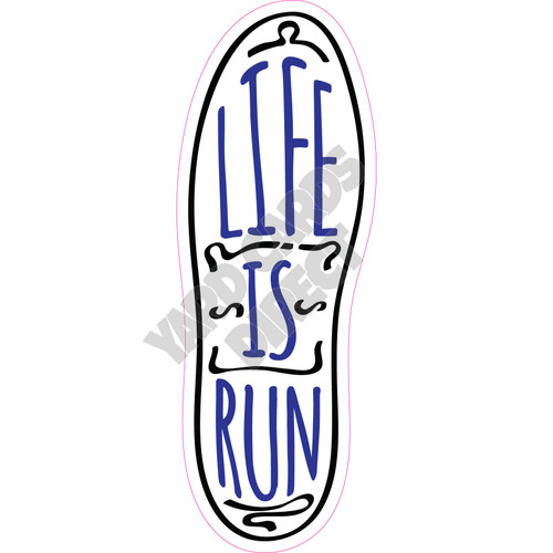 Statement - Life is Run - Style A - Yard Card