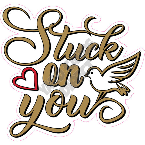 Statement - Stuck on You