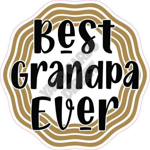 Statement - Best Grandpa Ever Gold
