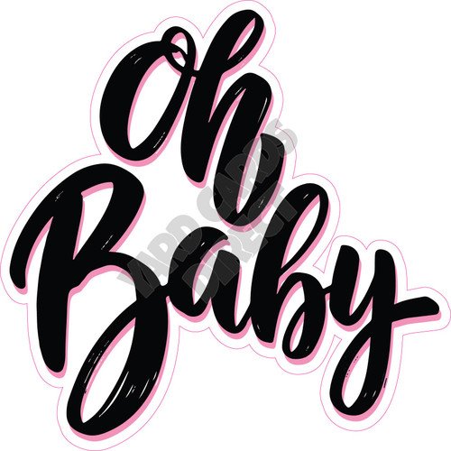 Oh Baby Pink - Style A - Yard Card