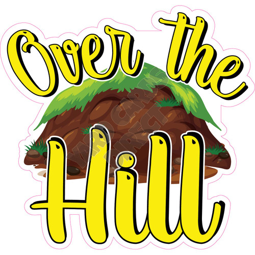 Over the Hill - Statement - Style H - Yard Card