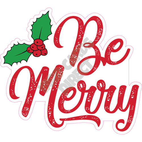 Statement - Be Merry - Style A - Yard Card
