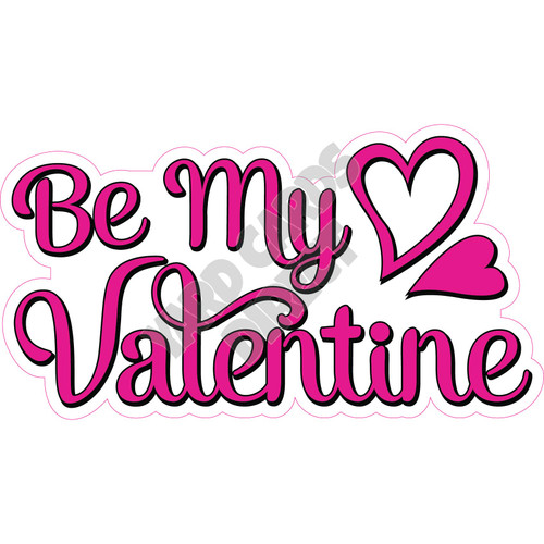 Statement - Be My Valentine - Hot Pink - Style A - Yard Card