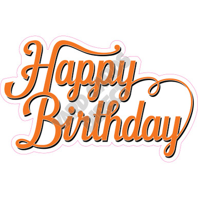 Happy Birthday - Orange - Style A - Yard Card - Yard Cards Direct, LLC