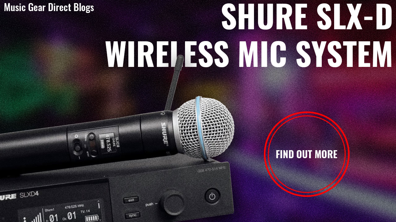 Shure SLXD Wireless Microphone System - Music Gear Direct