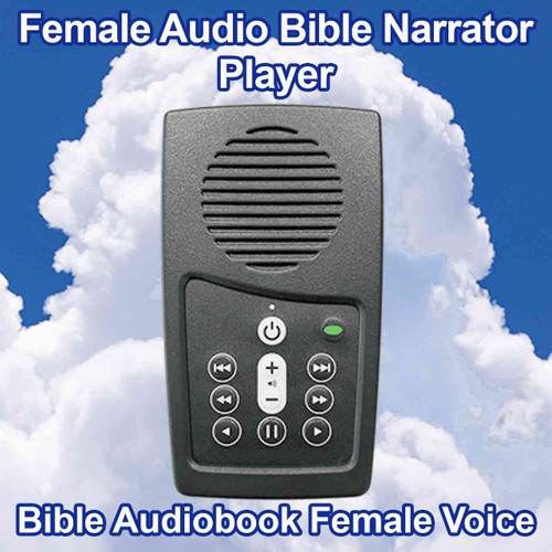 Front view - Audio Bible female voice, Female Bible narrator reads Bible on the EASIEST Audio Bible reader