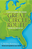The Great Circle Route, 2nd Edition