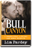 Bull Canyon: A Boat builder, a Writer and other Wildlife