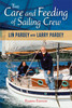 Care and Feeding of Sailing Crew 4th Ed.