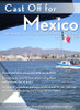Cast Off for Mexico (DVD)