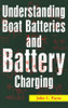 Understanding Boat Batteries & Battery Charging