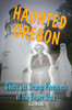 Haunted Oregon: Ghosts and Strange Phenomena of the Beaver State