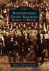 NORTHWESTERN PACIFIC RAILROAD: EUREKA TO WILLITS