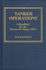 Tanker Operations: A Handbook for the Person-in-Charge