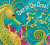 Over in the Ocean, In a Coral Reef