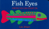 Fish Eyes: A Book You Can Count On