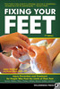 Fixing Your Feet: Prevention and Treatments for Athletes, 7th Ed.