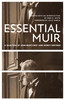 Essential Muir (Revised): A Selection of John Muirâ€™s Best (and Worst) Writings