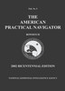 The American Practical Navigator "Bowditch" 2002 Edition PAPERBACK PRINT-ON-DEMAND