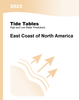 Tide Tables 2023: East Coast of North America - U.S. Waters