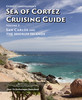 Gerry Cunningham's Sea of Cortez Cruising Guide: Vol 3, San Carlos and The Midriff Islands