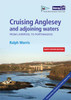 Cruising Anglesey and Adjoining Waters, revised 8th edition (Imray)