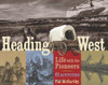 Heading West: Life with the Pioneers, 21 Activities