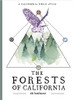The Forests of California: A California Field Atlas
