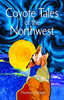 Coyote Tales of the Northwest