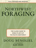 NORTHWEST FORAGING: The Classic Guide to Edible Plants of the Pacific Northwest