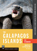 The Galapagos Islands and Ecuador: Your Essential Handbook for Exploring Darwin's Enchanted Islands