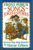 Front Porch Songs, Jokes & Stories: 48 Great Sing-Along Favorites