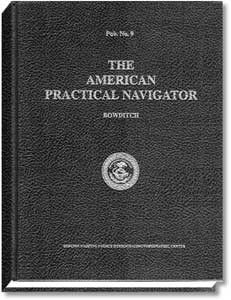 The American Practical Navigator "Bowditch" 2002 Edition