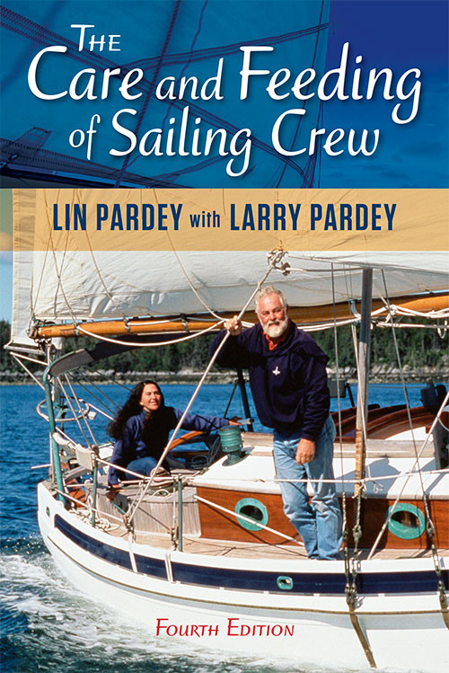 Care and Feeding of Sailing Crew 4th Ed.