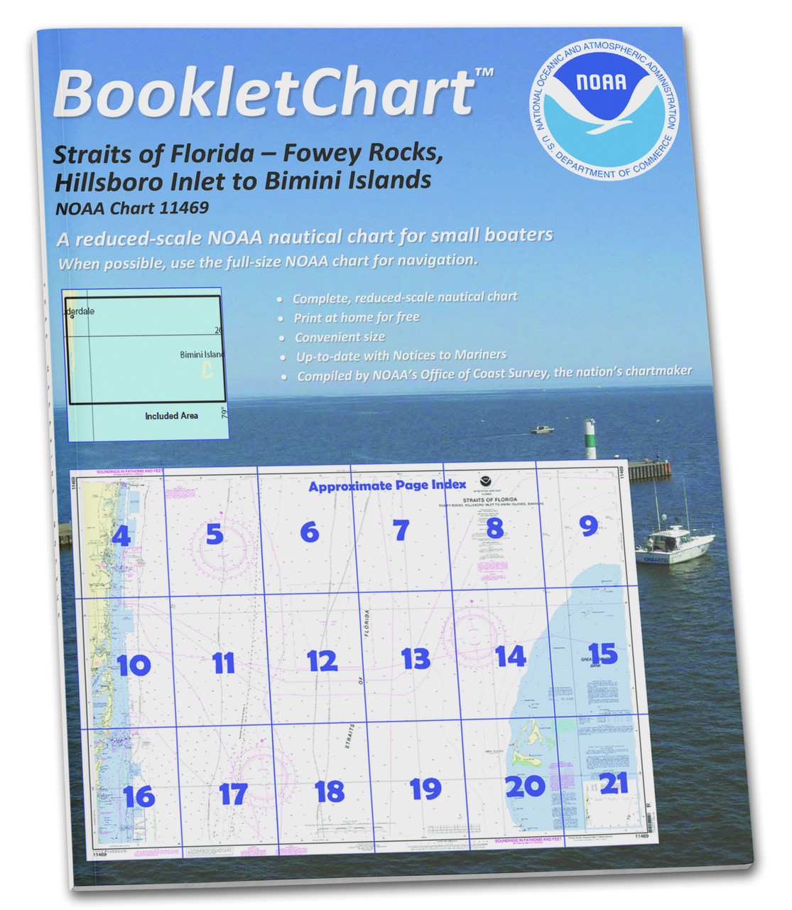 NOAA BookletChart 11469: Straits of Florida Fowey Rocks: Hillsboro Inlet to Bimini Islands: Bah.